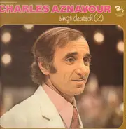 Charles Aznavour - Singt Deutsch