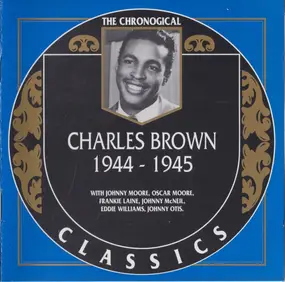 Charles Brown - 1944-1945
