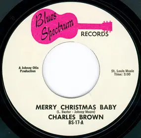 Charles Brown - Merry Christmas Baby / Rockin' Blues