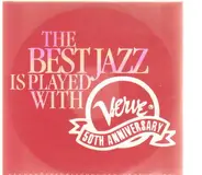 Charles Brown / Gabrielle Goodman / Al Di Meola a.o. - The Best is Played With Verve 50th Anniversary
