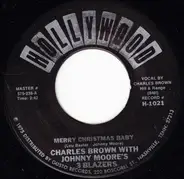 Charles Brown With Johnny Moore's Three Blazers / Lloyd Glenn - Merry Christmas Baby / Sleigh Ride