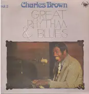 Charles Brown - Great Rhythm & Blues Vol. 2