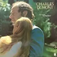 Charles Dumont - Un Homme Tout Simplement