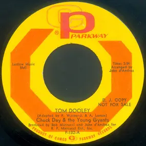 Chuck Day - Tom Dooley / We Gotta Get Out Of This Place