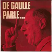 Charles De Gaulle - De Gaulle Parle...