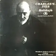 Ives - Holidays & Central Park In The Dark