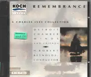 Charles Ives - Remembrance:  A Charles Ives Collection