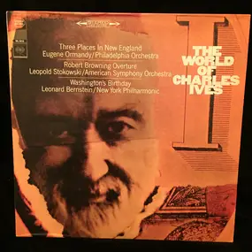 Charles Ives - The World Of Charles Ives