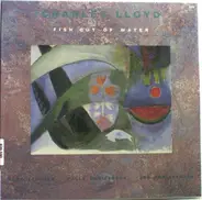 The Charles Lloyd Quartet - Fish Out of Water