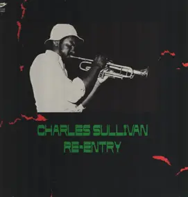 Charles Sullivan - Re-Entry