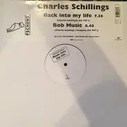Charles Schillings - Back Into My Life