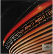 Charles Schillings - Spin It Right! EP