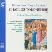 Charles Tournemire (Georges Delvallée) - Pâques Dans "L'Orgue Mystique" Vol. 2