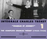 Charles Trenet - Intégrale Charles Trénet Vol. 1: "Charles Et Johnny"