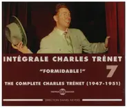 Charles Trenet - Intégrale Charles Trénet Vol. 7: "Formidable !"
