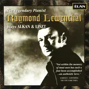 Alkan / Liszt - The Legendary Pianist Plays Alkan & Liszt