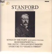 Charles Villiers Stanford - The Complete Recordings