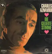 Charles Aznavour - Die Geliebte Stimme