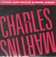 Charles Martins - Piping Hot House / Back Street