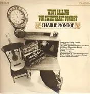 Charlie Monroe - Who's Calling You Sweetheart Tonight
