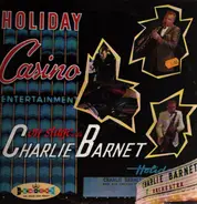 Charlie Barnet And His Orchestra - On Stage With