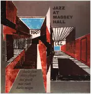 Charlie Chan, Dizzy Gillespie... - Jazz At Massey Hall