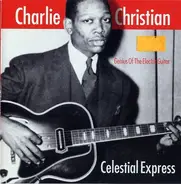 Charlie Christian - Celestial Express