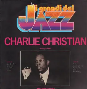 Charlie Christian - I Grandi Del Jazz