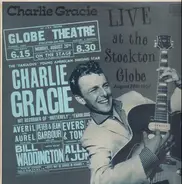 Charlie Gracie - Live At The Stockton Globe, August 26th 1957
