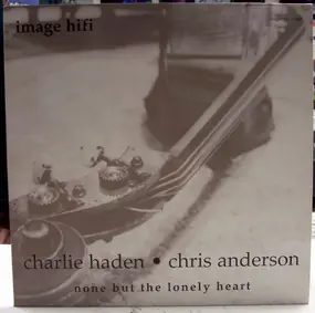 Charlie Haden - None But the Lonely Heart