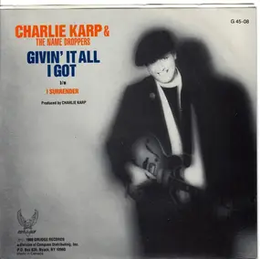 Charlie Karp - Givin It All I Got