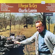 Charlie Louvin - I Forgot to Cry