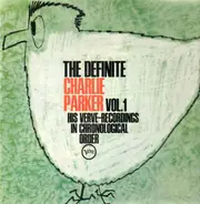 Charlie Parker - The Definite Volume 1