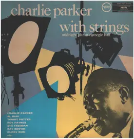 Charlie Parker with Strings - Midnight Jazz At Carnegie Hall