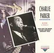 Charlie Parker - Bird Lives!