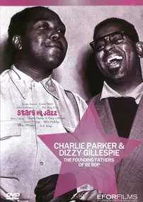 Charlie Parker - The Founding Fathers Of Be Bop