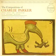 Charlie Parker Played By Cannonball Adderley , Blue Mitchell , Chet Baker , Clark Terry , Barry Har - The Compositions of Charlie Parker