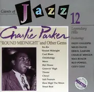 Charlie Parker - "'Round Midnight" And Other Gems