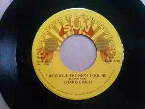 Charlie Rich - Who Will The Next Fool Be