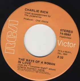 Charlie Rich - The Ways Of A Woman In Love / Tomorrow Night