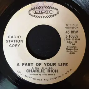 Charlie Rich - A Part Of Your Life / How Long Have You Had Him On Your Mind