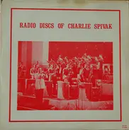 Charlie Spivak And His Orchestra - Radio Disks of Charlie Spivak