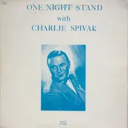 Charlie Spivak - One Night Stand With Charlie Spivak