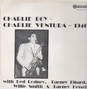 Charlie Ventura - Charlie Boy - 1946