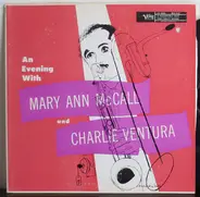 Charlie Ventura And Mary Ann McCall - An Evening With Mary Ann McCall And Charlie Ventura