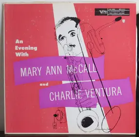 Charlie Ventura - An Evening With Mary Ann McCall And Charlie Ventura