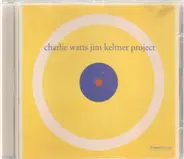 Charlie Watts/Jim Keltner Project - Charlie Watts Jim Keltner Project