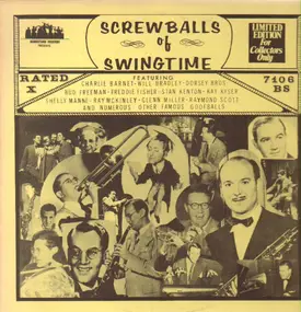 Charlie Barnet - Screwballs Of Swingtime