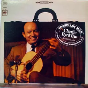Charlie Byrd - Travellin' Man