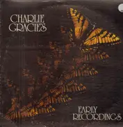 Charlie Gracie - Early Recordings